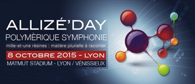 Allizé - http://www.allize-plasturgie.org/article/vie-de-la-profession/evenements/allizeday-2015--jeudi-8-octobre-a-lyon